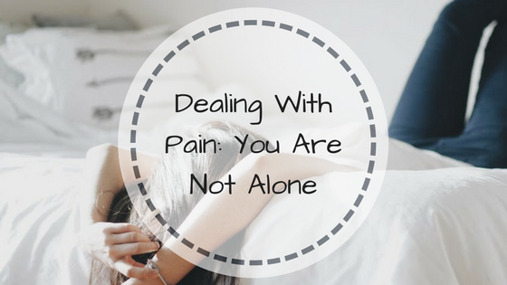 Dealing With Pain: You Are Not Alone