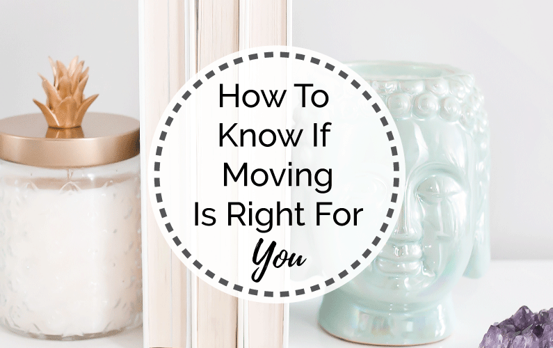 Should I stay or should I go: Is a move right for you?